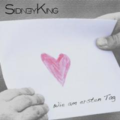 SIDNEY KING - WIE AM ERSTEN TAG